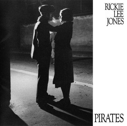 Rickie Lee Jones, Pirates, LP